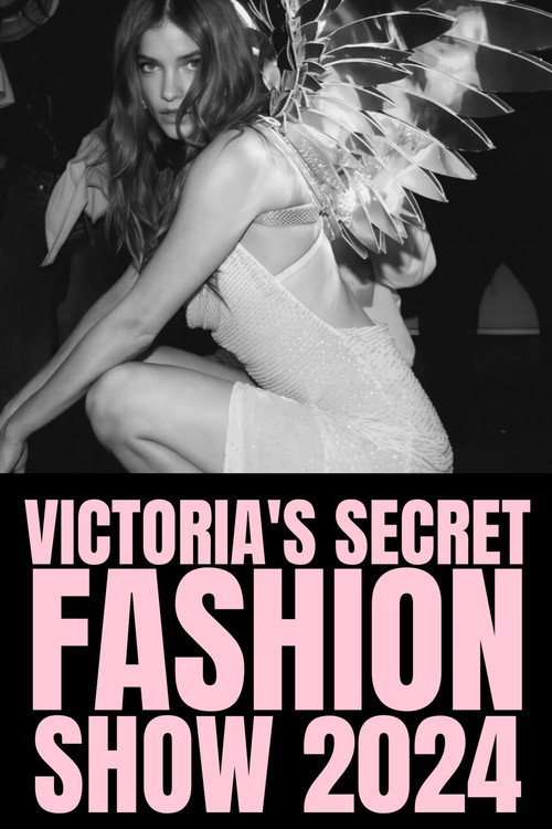 The Victoria's Secret Fashion Show 2024 poster