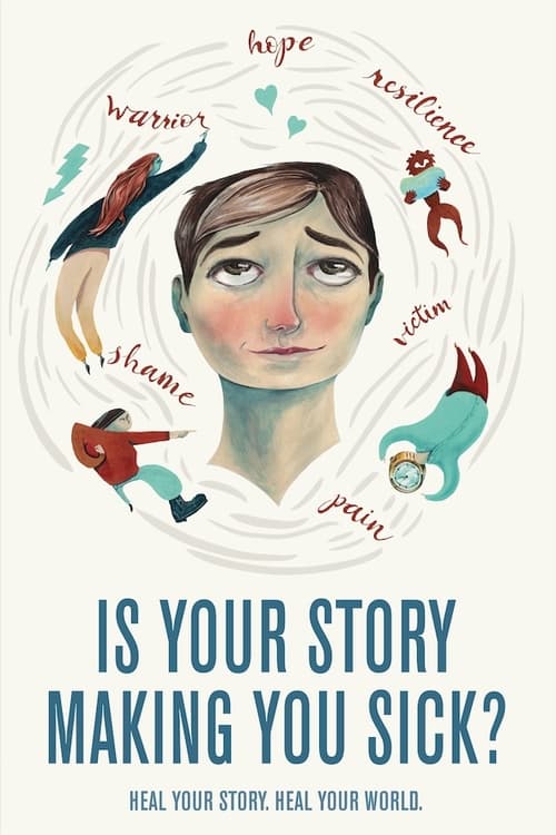 Poster Is Your Story Making You Sick? 2018