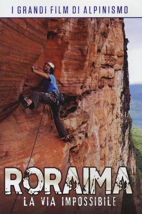 Roraima - Climbers of the Lost World poster