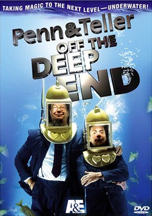 Penn and Teller: Off the Deep End Streaming VF