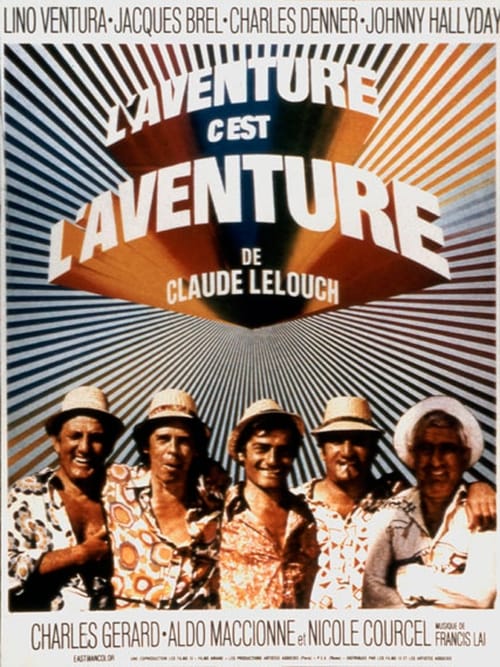 L'Aventure c'est l'aventure L'Aventure c'est l'aventure