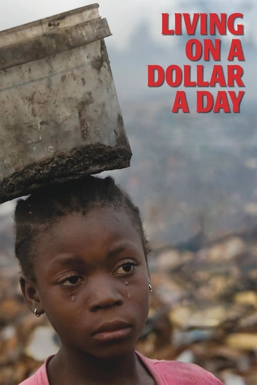 Living on a Dollar a Day poster