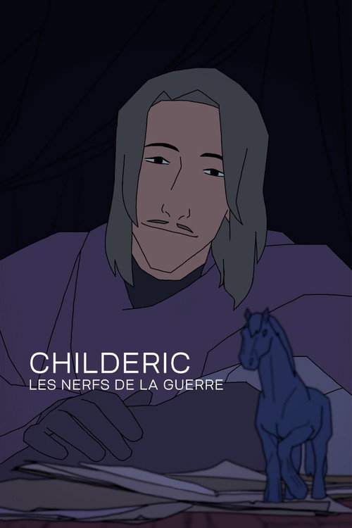 Постер до фільму «Childeric, les Nerfs de la Guerre»