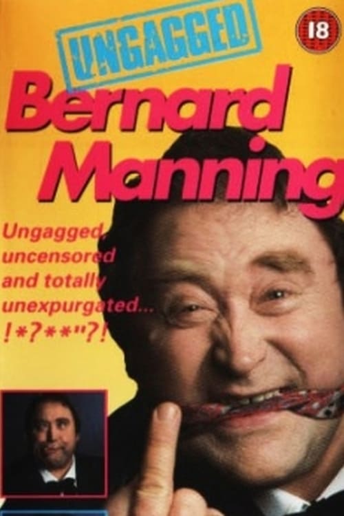 Bernard Manning - Ungagged (1991) poster