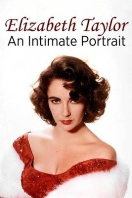 Elizabeth Taylor: An Intimate Portrait movie poster player