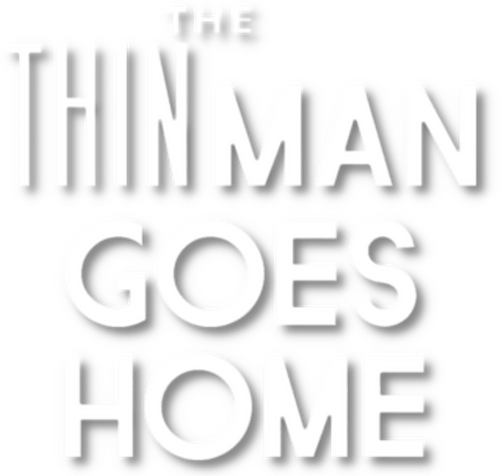 The Thin Man Goes Home
