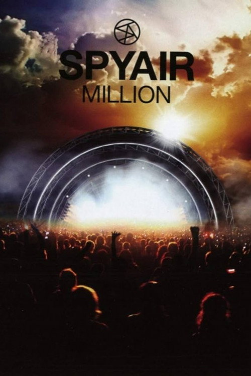 SPYAIR TOUR 2013 "MILLION"