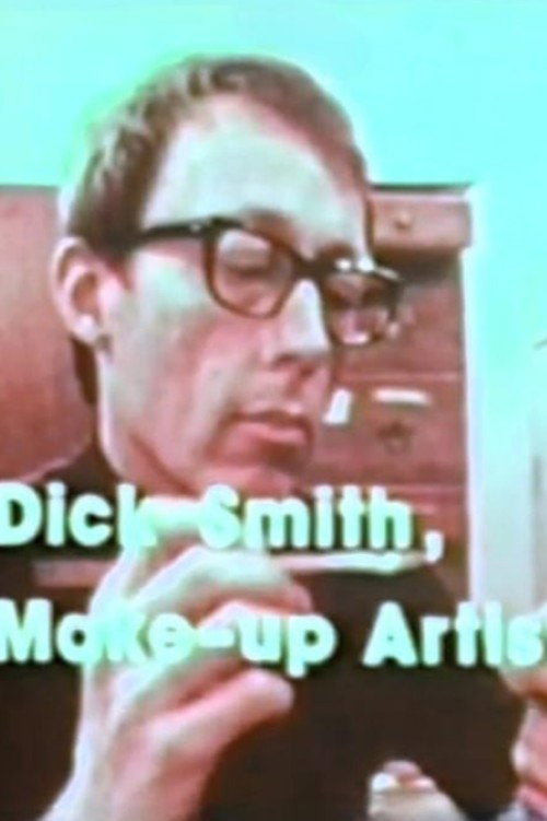 Dick Smith Make Up Artist