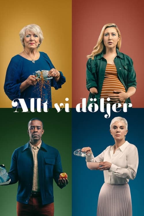 Allt vi döljer poster