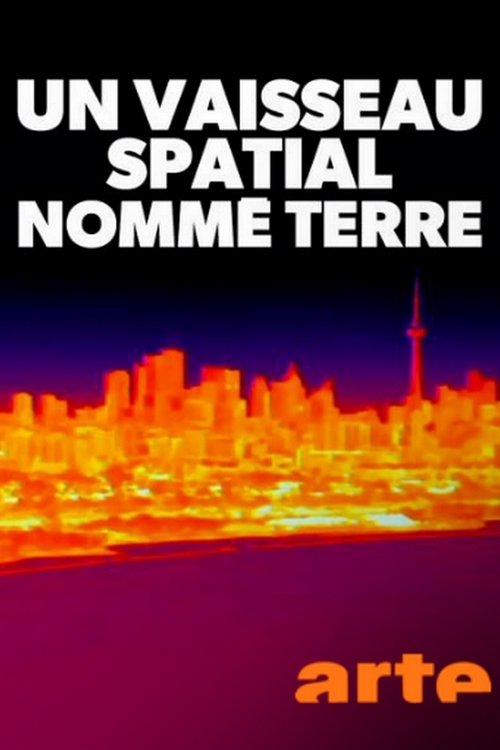 Poster Un vaisseau spatial nommé Terre