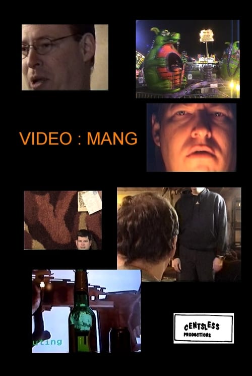 Mang - Video: Mang (2005)