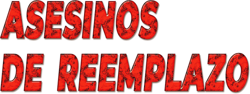 Asesinos Sustitutos