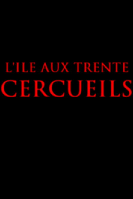 Escena 4 de L'Île aux trente cercueils