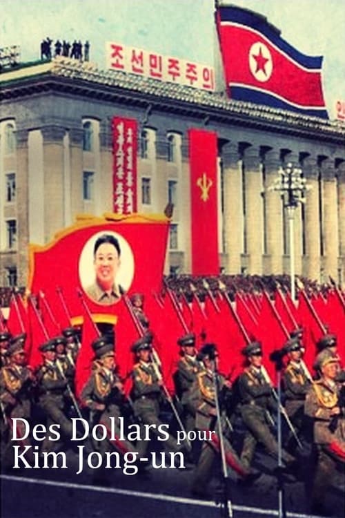 Poster North Korea's Secret Slaves: Dollar Heroes 2018
