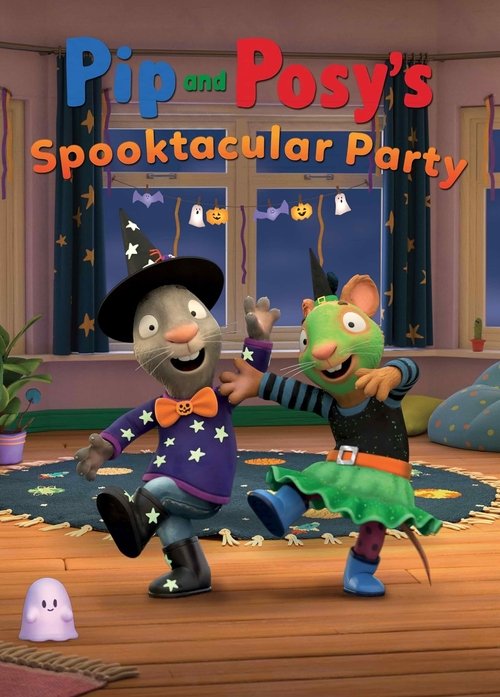 Pip and Posy’s Spooktacular Party Poster