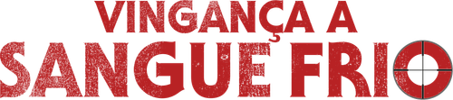 Vingança a Sangue Frio