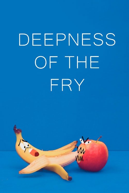 Deepness of the Fry movie poster player