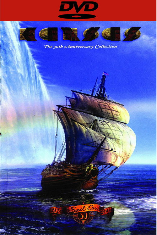 Kansas - Sail On The 30th Anniversary Collection