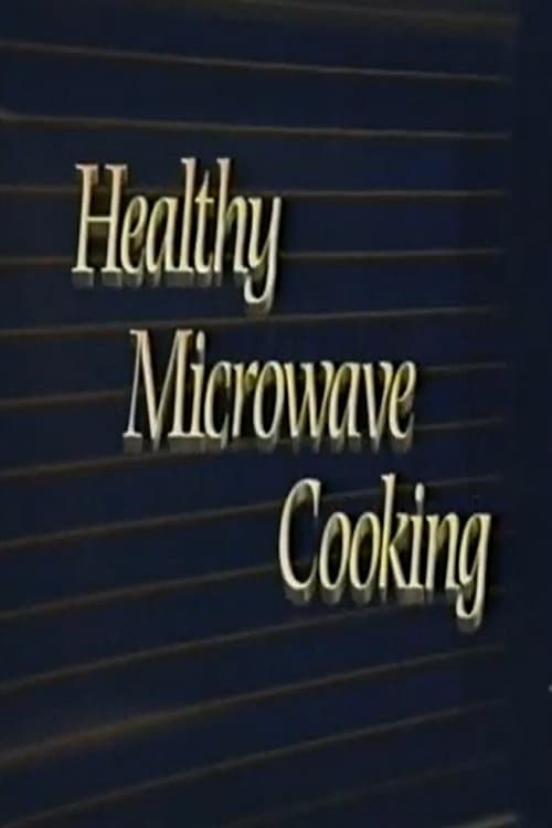 Poster Healthy Microwave Cooking 1986