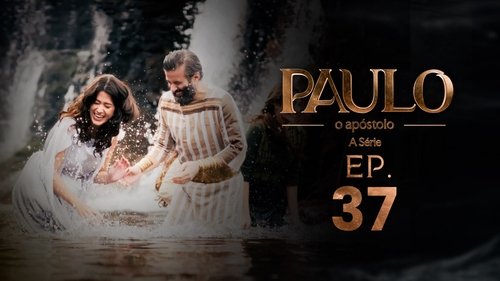 Paulo, o Apóstolo: 1×37