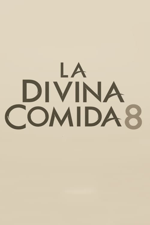 La divina comida, S08E06 - (2022)