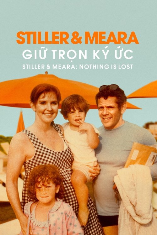Poster Stiller & Meara: Giữ Trọn Ký Ức - Stiller & Meara: Nothing Is Lost