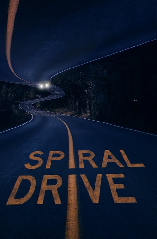 Spiral Drive (2020) poster