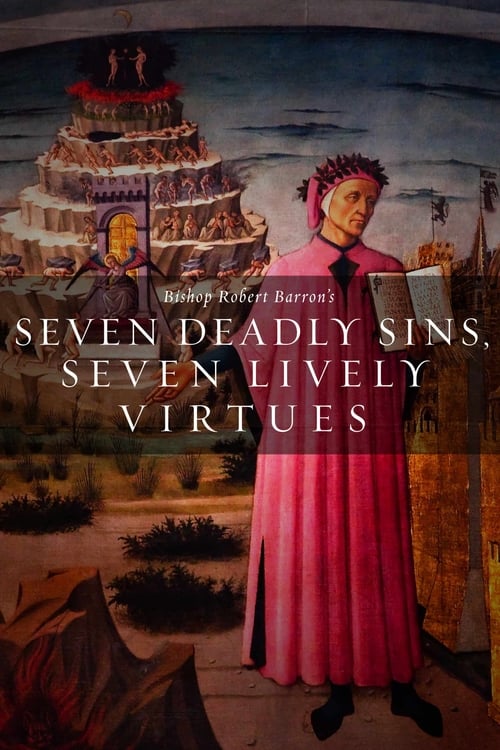 Seven Deadly Sins Seven Lively Virtues 2007