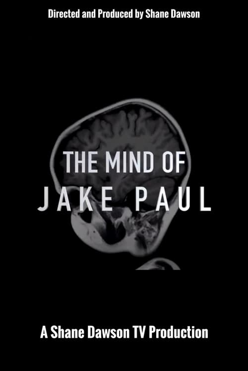 The Mind Of Jake Paul 2018
