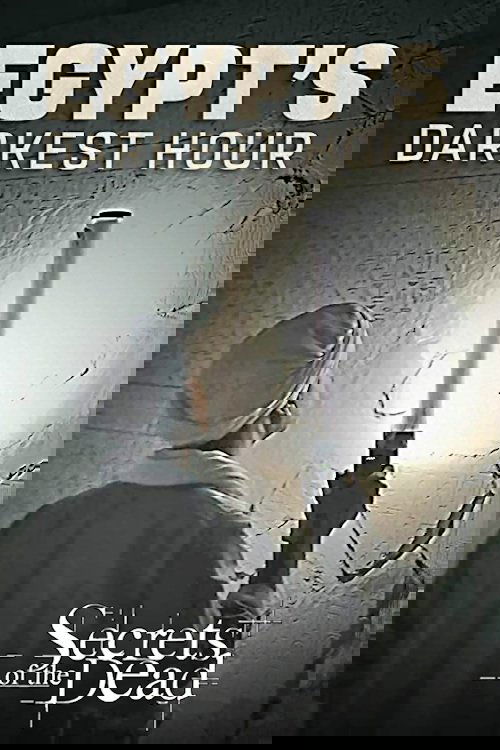 Ancient Egypt's Darkest Hour