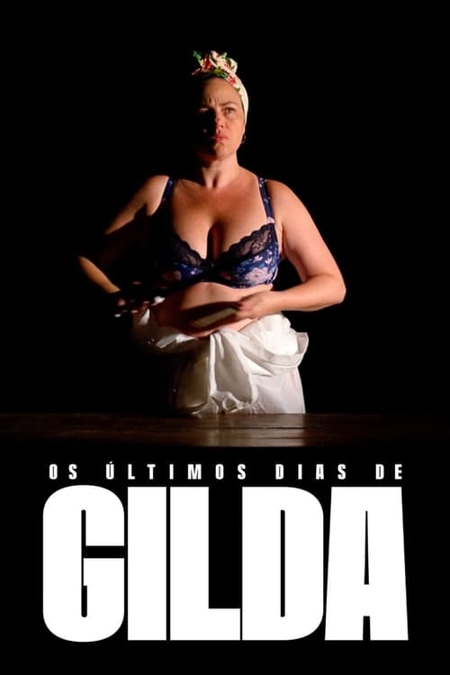 Poster The Last Days of Gilda