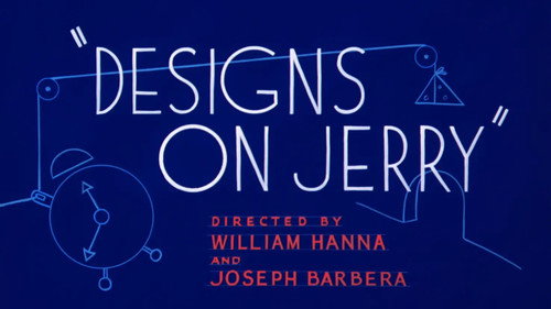 Designs on Jerry