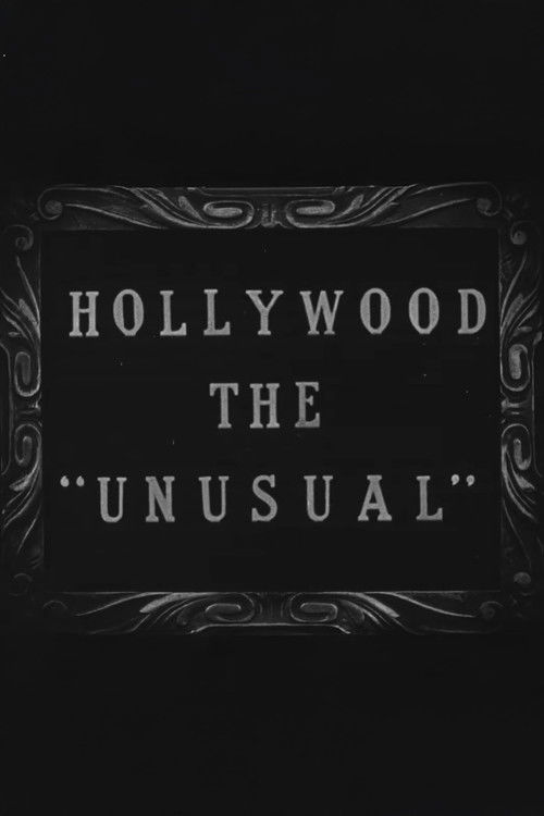 Hollywood the Unusual