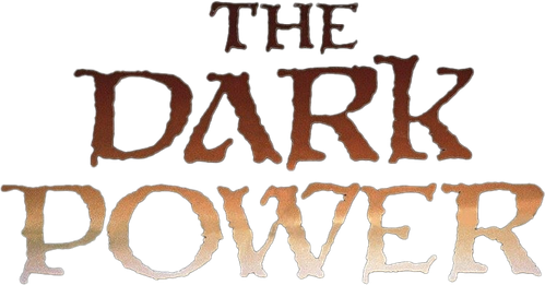 The Dark Power