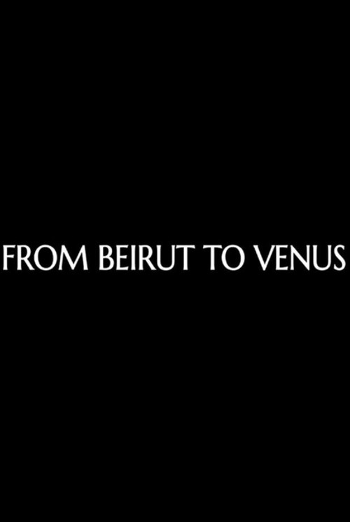 From Beirut to Venus
