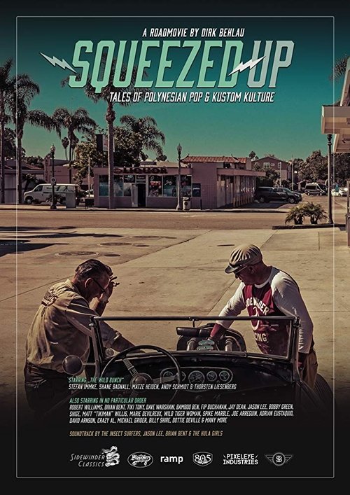 Squeezed Up - Tales of Polynesian Pop and Kustom Kulture 2020