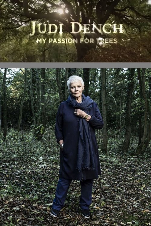 Judi Dench: My Passion For Trees (2017)