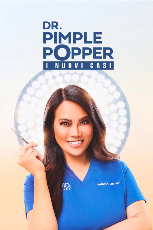 Dr. Pimple Popper - I nuovi casi