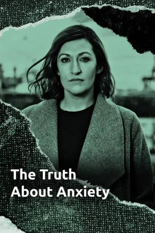 The Truth About Anxiety poster