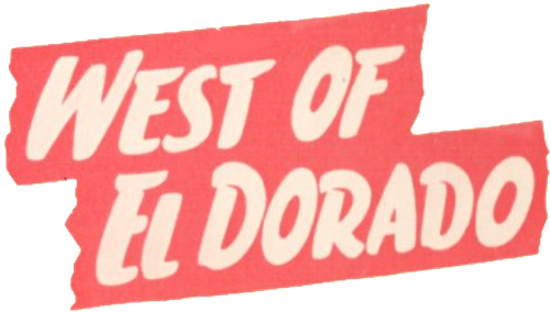 West of El Dorado