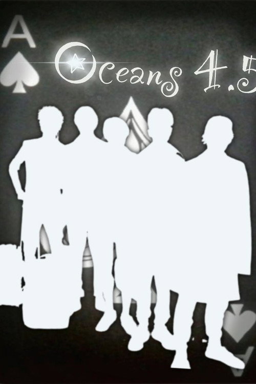 Oceans 4.5