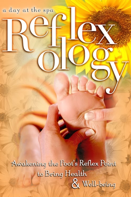 Reflexology: Awakening the Foot's Reflex Point to Bring Health & Well-Being - A Day at the Spa Collection poster