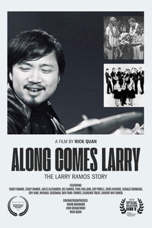 Along Comes Larry, The Larry Ramos Story