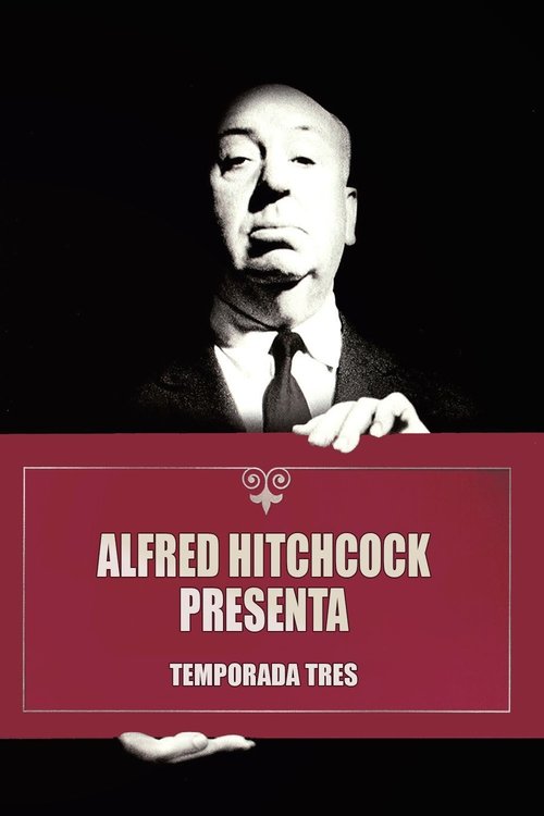 Ver temporada 3 de Alfred Hitchcock presenta Póster de la temporada 3 de la serie Alfred Hitchcock presenta