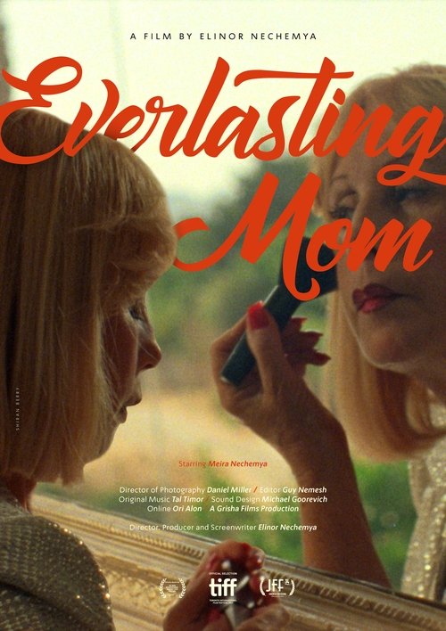 Everlasting Mom (2017)