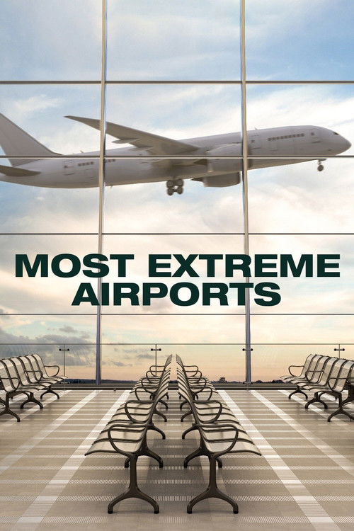 Most Extreme Airports poster