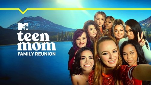 Teen Mom: Family Reunion