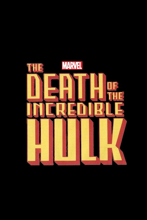 Poster 9 for The Death of the Incredible Hulk