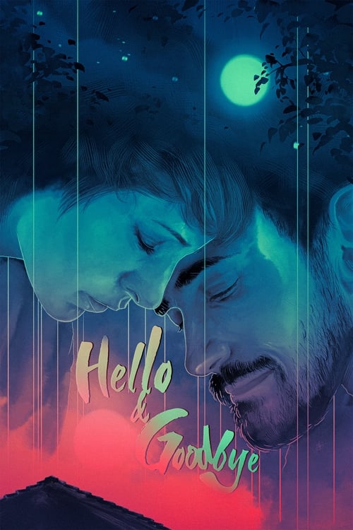 Hello & Goodbye (2018) poster