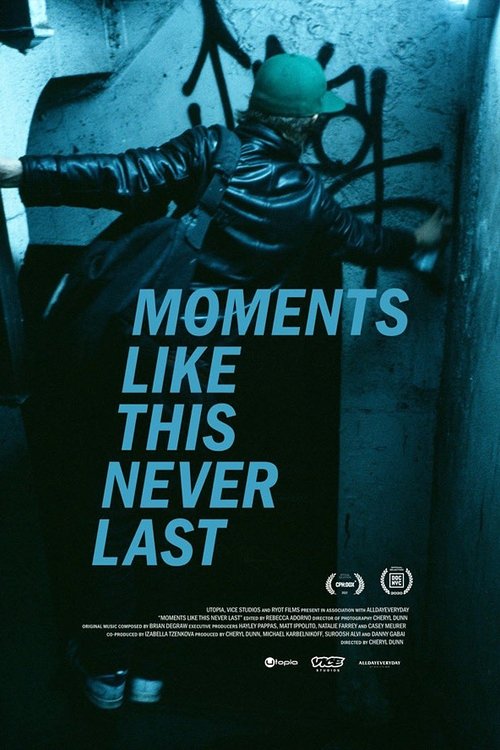 Moments Like This Never Last poster